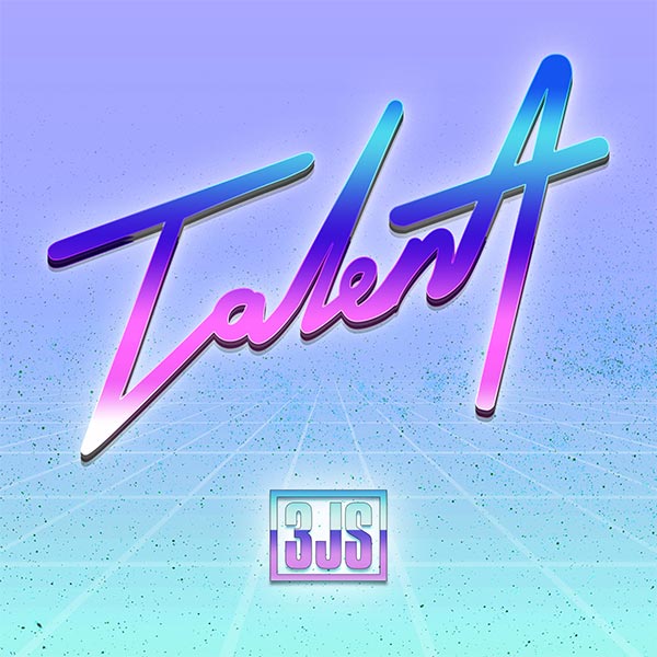 Single 3JS: “Talent”